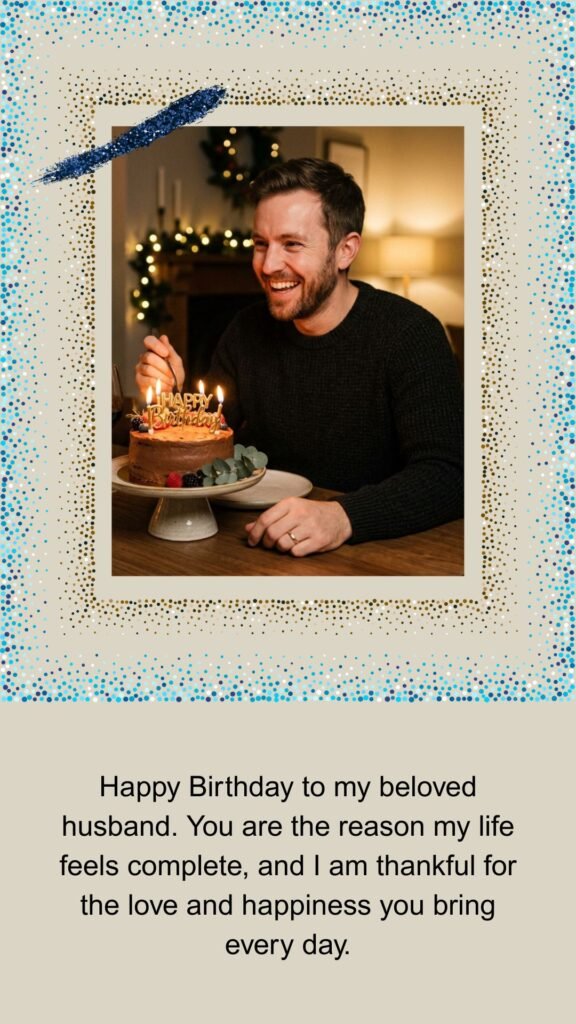 Emotional Birthday Wishes for Husband From Wife