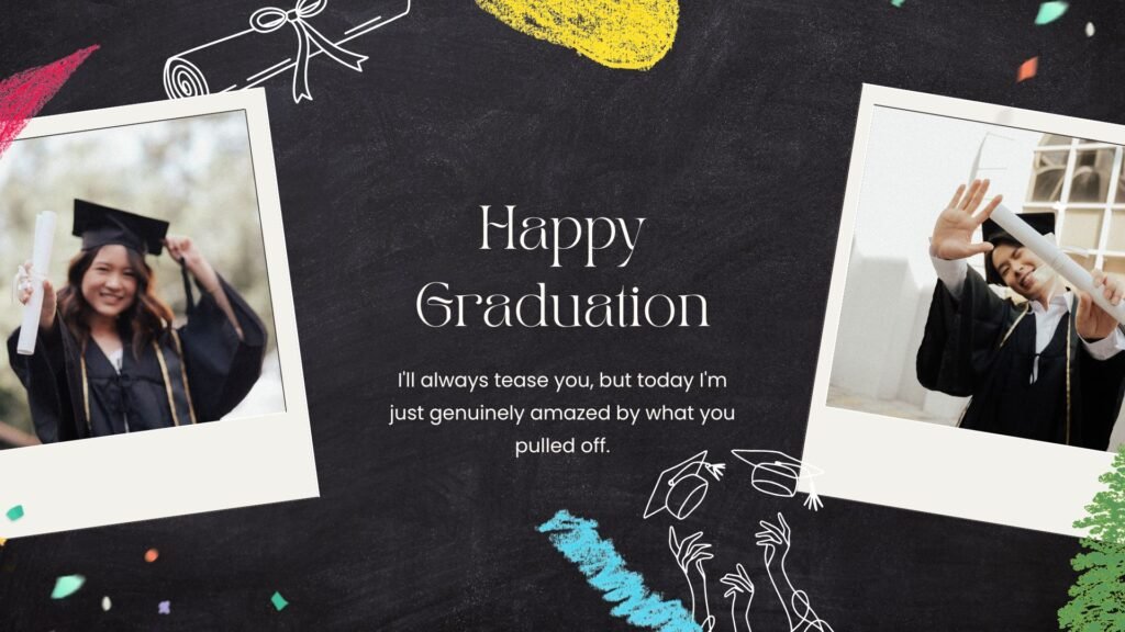 Graduation Messages for Sibling
