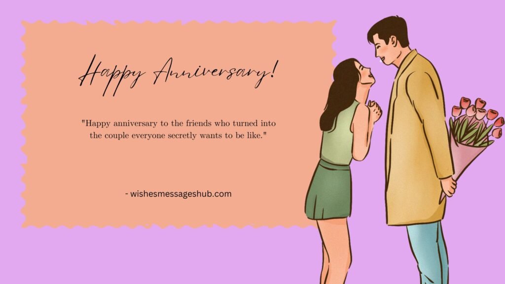 Wishes for Friends' Wedding Anniversary